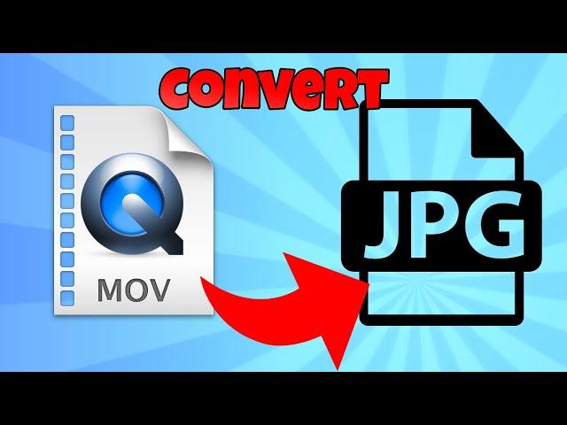 how to convert mov to jpg