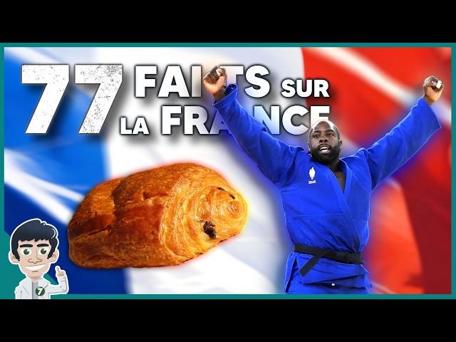 77 FAITS INCROYABLES que tu IGNORAIS sur la FRANCE !!