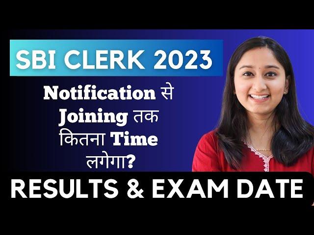 SBI Clerk 2023 | Notification se Joining Tak Kitna Time Lagega? Exam Dates | Banker Couple