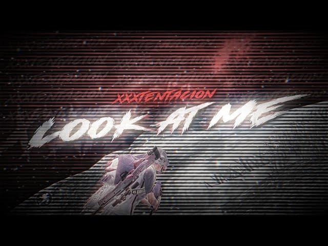 XXXTENTACION- LOOK AT ME | PUBG MOBILE Montage