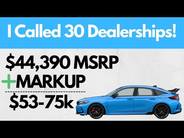 Buying a 2023 FL5 Civic Type R | Dealership Markups and Availability