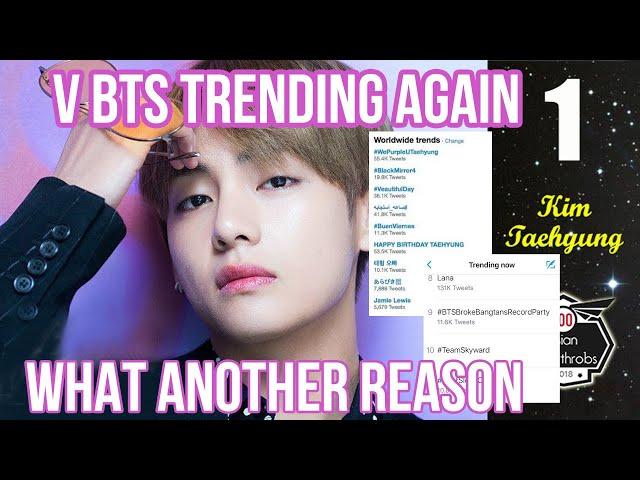 WHAT ANOTHER REASON V BTS ALWAYS TRENDING #PART2