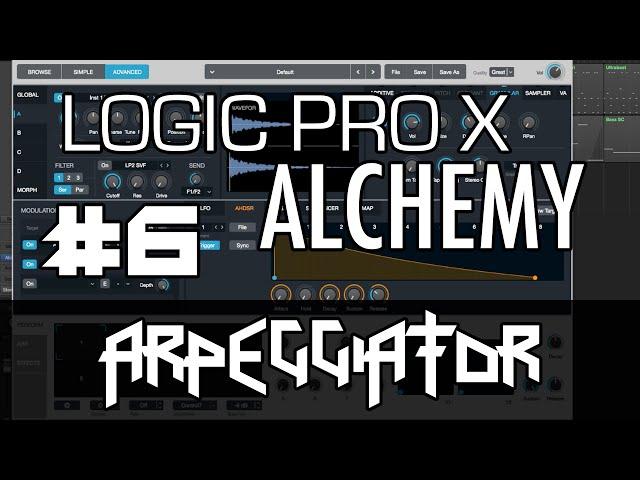 Logic Pro X - Alchemy Tutorial - PART 6 - Arpeggiator