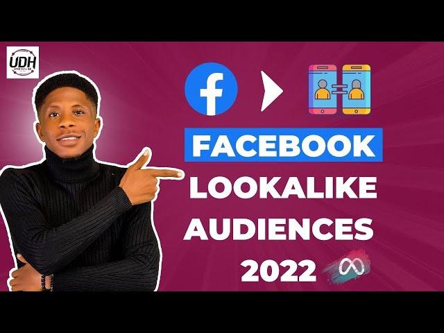 How To Create A Lookalike Audience In 2022 [Facebook Ads Tutorial]