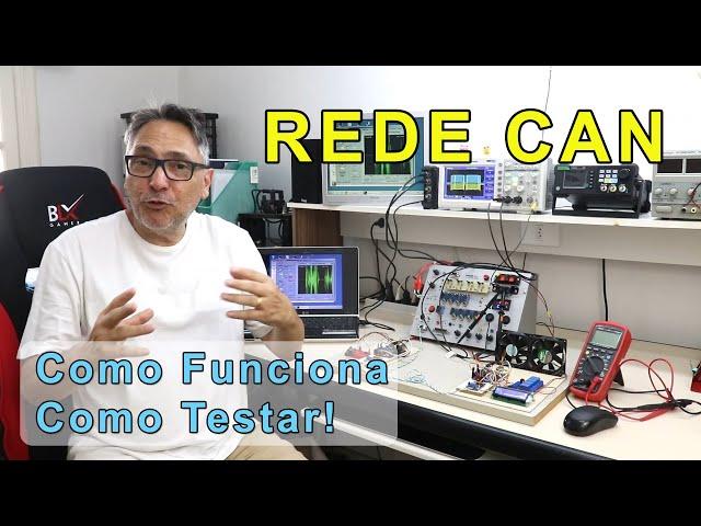 Rede CAN na Prática - Aprenda como funciona. Aprenda como testar