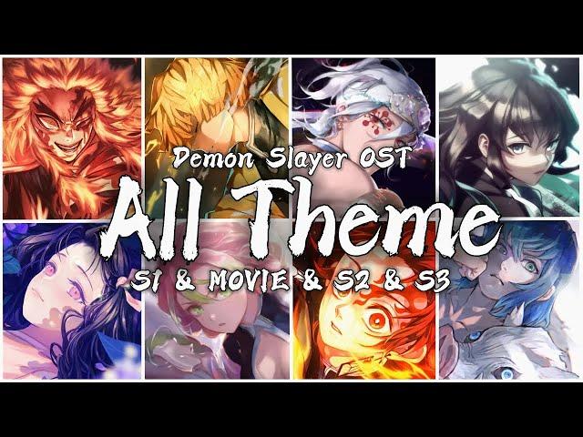 Demon Slayer All Theme | S1 & S2 & S3 & MUGENTRAIN & S4