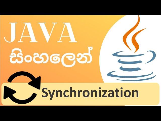 Java Tutorial - 43 | Multithreading - 3 | Synchronization | Sinhala