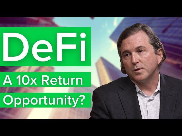 Decentralized Finance (DeFi) Explained | A 10x Return Opportunity?