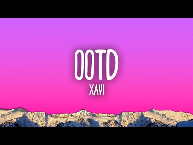 Xavi - OOTD