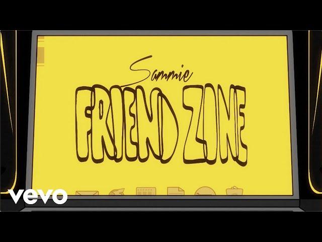 Sammie - Friend Zone (Lyric Video)