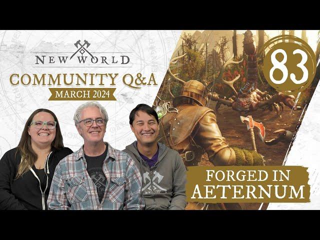 New World: Forged in Aeternum - Community Q&A (March 2024)