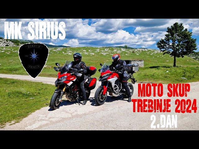 MK SIRIUS - Moto Skup Trebinje 2024 2.dan Plužine-Durmitor-Trebinje