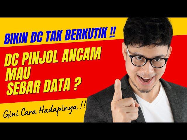 Cara Menghadapi DC Pinjol Ancam Sebar Data, Gini Cara Bikin Mereka Kapok ! Galbay Pinjol 2022 !