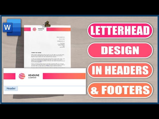 Letterhead Design in Headers & Footers | Microsoft Word Tutorial