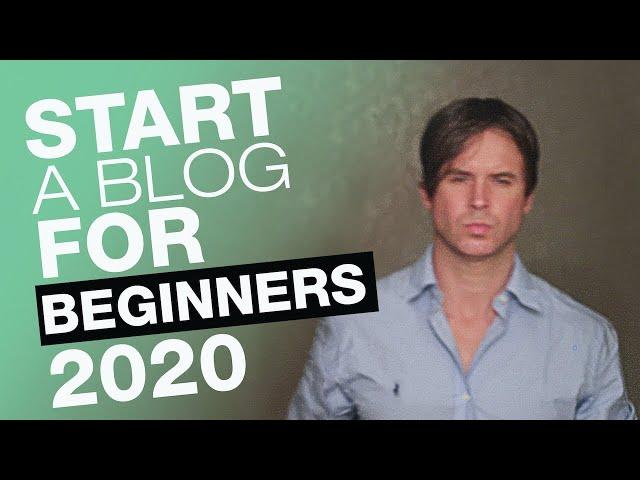 How To Start A Blog Step-By-Step For Beginners 2020