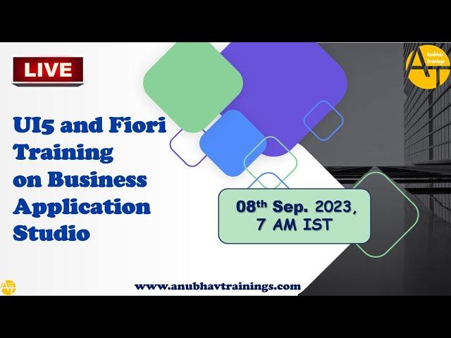 SAP Fiori Training on Business Application Studio | BTP Cloud SAP UI5 | contact@anubhavtrainings.com