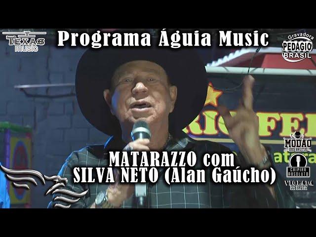 Programa Águia Music - MATARAZZO com ''ALAN GAÚCHO / SILVA NETO''