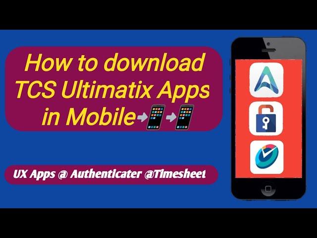 How to download TCS UX Apps in Mobile 