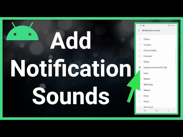 How To Add Custom Notification Sounds On Android