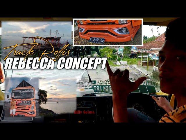 COBA TAMPILAN BARU TRUCK ROLLIS REBECCA CONCEPT