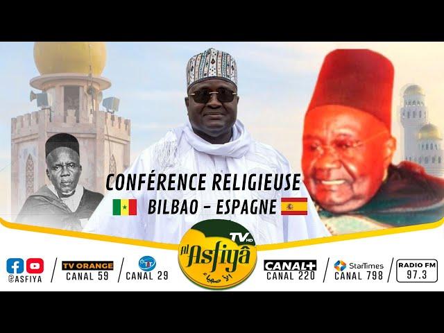 ESPAGNE - BILBAO: Conférence Religieuse  présidée par Serigne Habib Sy Mansour