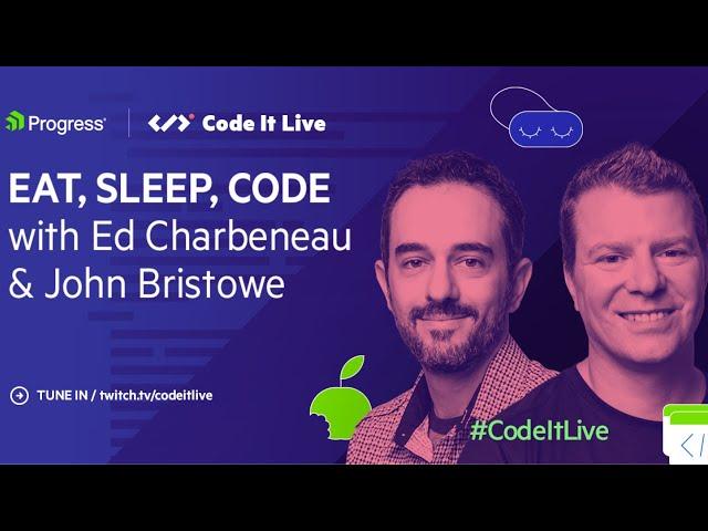 Eat Sleep Code: Ed Charbeneau & John Bristowe Talk Latest Tech | Ep. 33