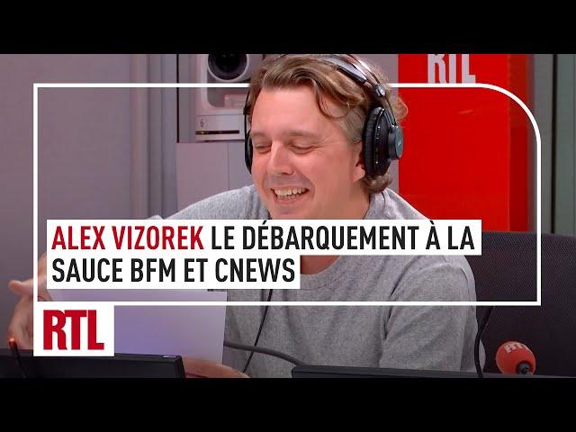 Alex Vizorek : Le Débarquement à la sauce BFM et CNEWS