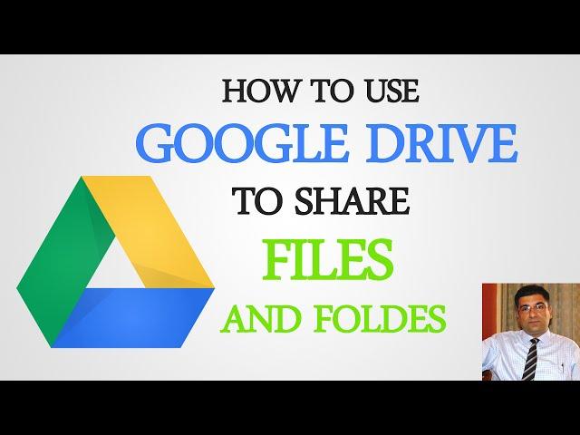 How To Use Google Drive To Share Files and Folders?