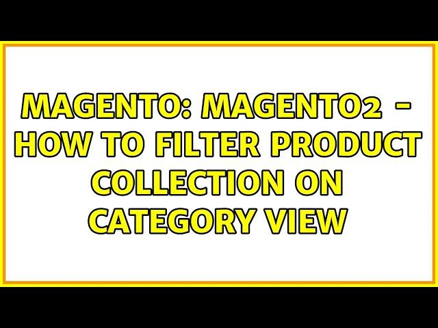 Magento: Magento2 - How to filter product collection on category view