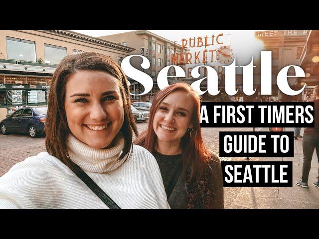 How to Spend a Day in SEATTLE for FIRST TIMERS in the Winter | A Guide to Seattle from a Local