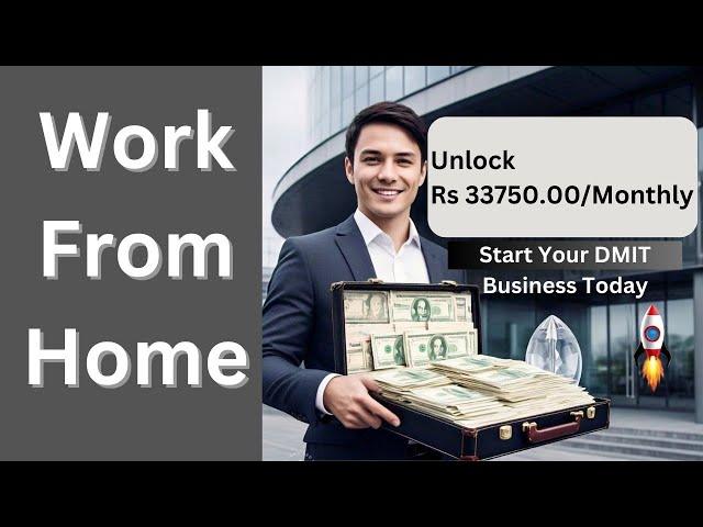 Earn ₹33,750/Month from Home with DMIT Business | High Profit, Low Investment Opportunity