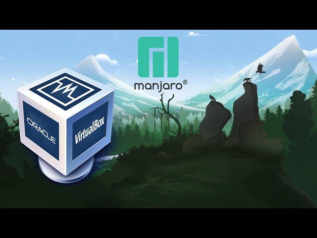 How to Install and Run Manjaro on VirtualBox on macOS in 2023