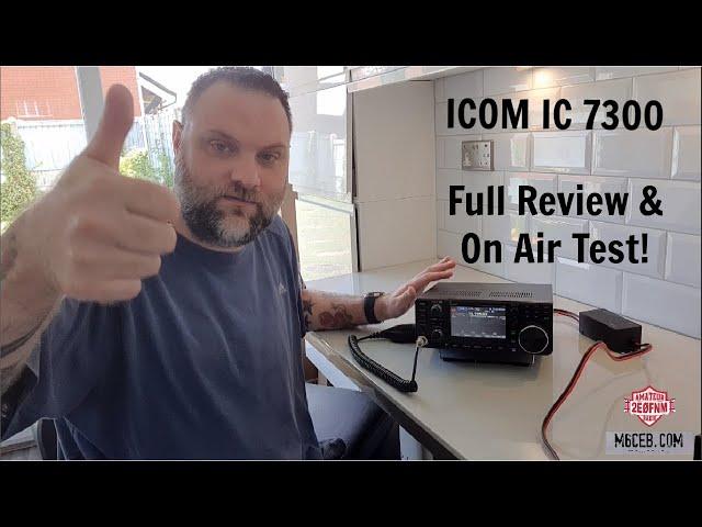 Icom IC 7300 Ham Radio Full Review! On air test and some of the features of this HF 4m & 6m SDR