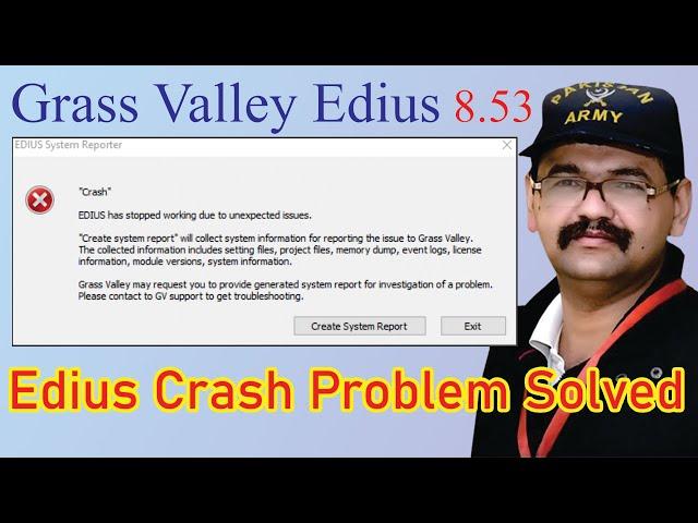 EDIUS Crash Problem Solved | EDIUS Crash Report | EDIUS 7/8/9/10 Crash, Error Problem Solved