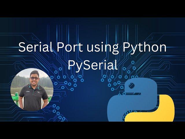 Python serial port communication using PySerial #iot