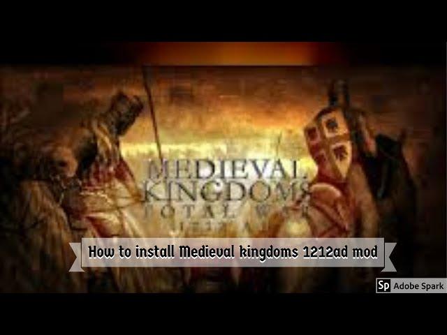 How To Install Medieval Kingdoms Total War 1212AD (Total War: Attila)