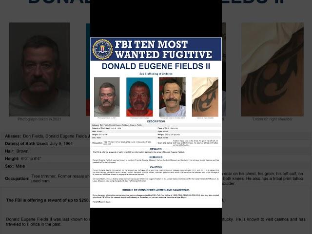 MOST WANTED DONALD EUGENE FIELDS II Reward $250,000* #trending #organisedcrime#fbi #mostwanted#news