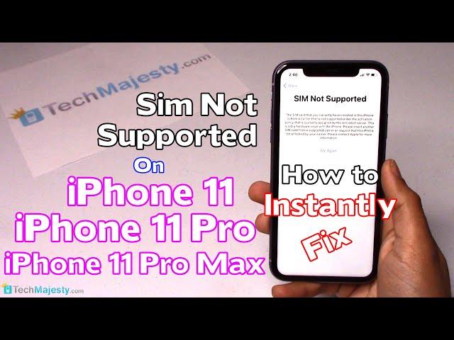 How to Fix Sim Not Supported on iPhone 11, iPhone 11 Pro, & iPhone 11 Pro Max Using TechMajesty Sim!