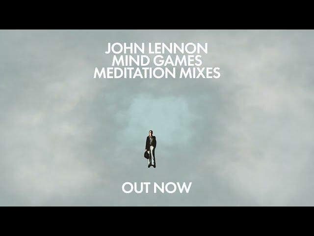 John Lennon - Mind Games Meditation Mixes