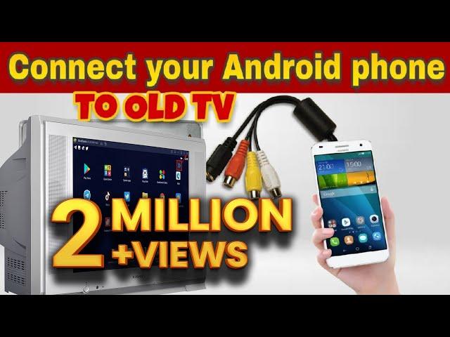 Connect your android phone to old crt tv