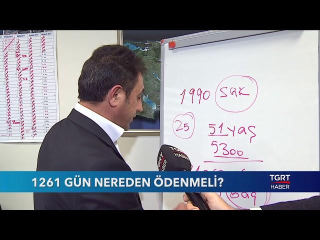 1261 Gün Nereden Ödenmeli?