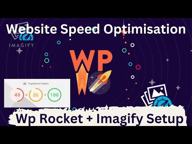 WordPress Website Speed Optimization - WpRocket Setup & Imagify Best Settings in 2023