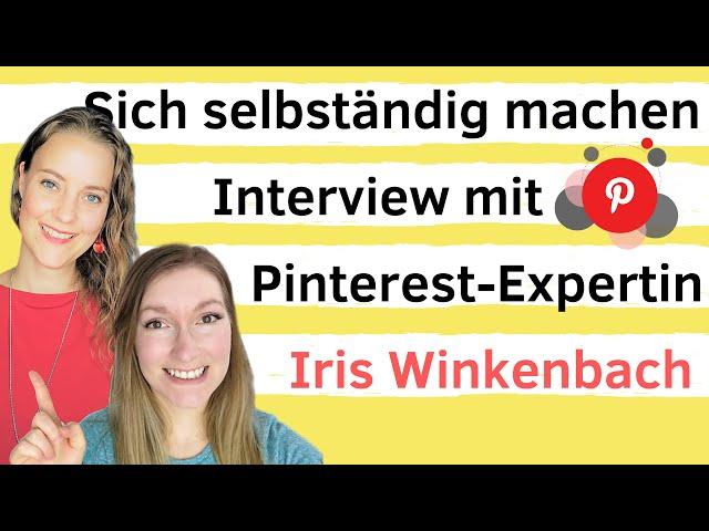 Selbstständig machen – Pinterest-Expertin Iris Winkenbach [Interview]