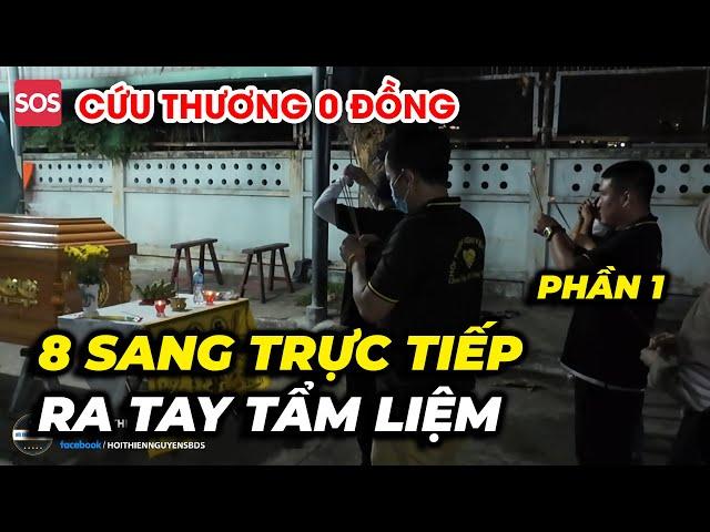 Thương tâm...ra đi không nhà cửa, không có tiền mai táng, 8 Sang trực tiếp ra tay tẩm liệm...