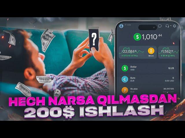 Hech narsa qilmasdan 200$ ishlash. Internetda pul ishlash 2023