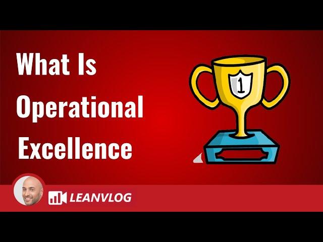 What Is Operational Excellence