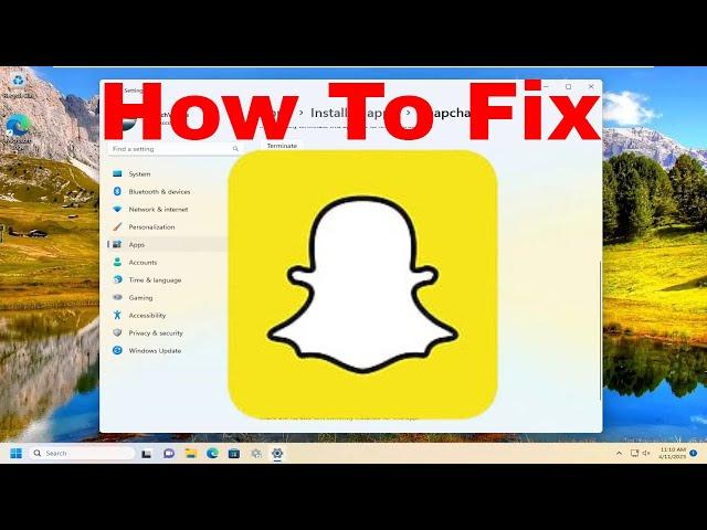 Snapchat App Not Working or Not Opening on Windows 11/10 [Solution]