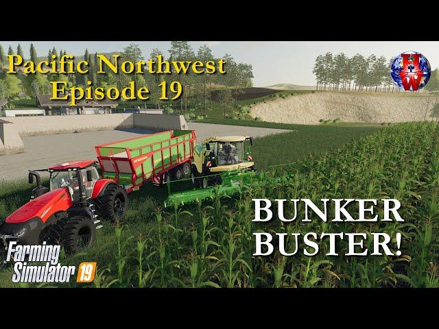 PACIFIC NORTHWEST EPISODE 19 - BUNKER BUSTER! - Farming Simulator 19 Lets Play FS19