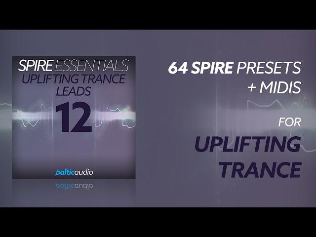 Spire Essentials Vol 12 - Uplifting Trance Leads (64 Spire Presets, 33 MIDI Files)