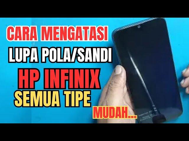 Cara Mengatasi Lupa Pola, Lupa Sandi HP Infinix Semua Tipe | Infinix Hot 8 X650C Lupa Pin atau Pola